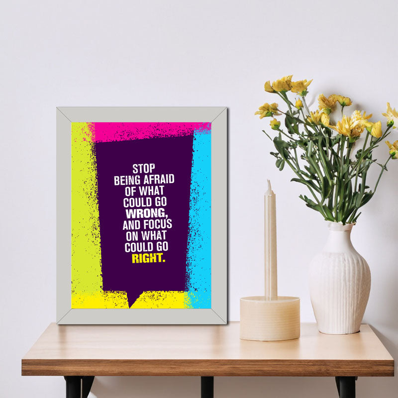 "Stop Being Afraid" Motivational Frame – Bright Yellow & Pink Poster