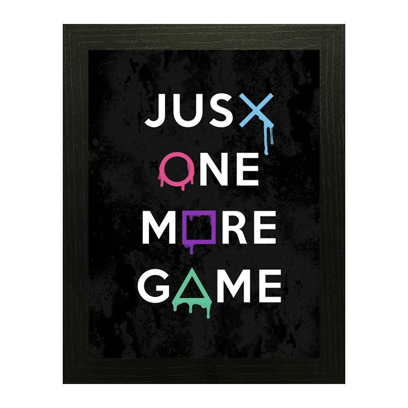 “Just One More Game” Funny Gamer Quote Wall Frame