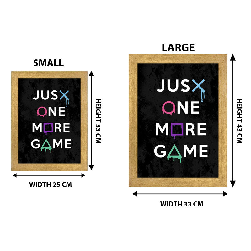 “Just One More Game” Funny Gamer Quote Wall Frame