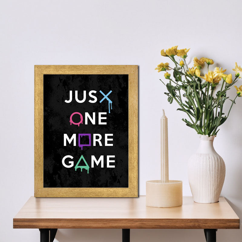 “Just One More Game” Funny Gamer Quote Wall Frame