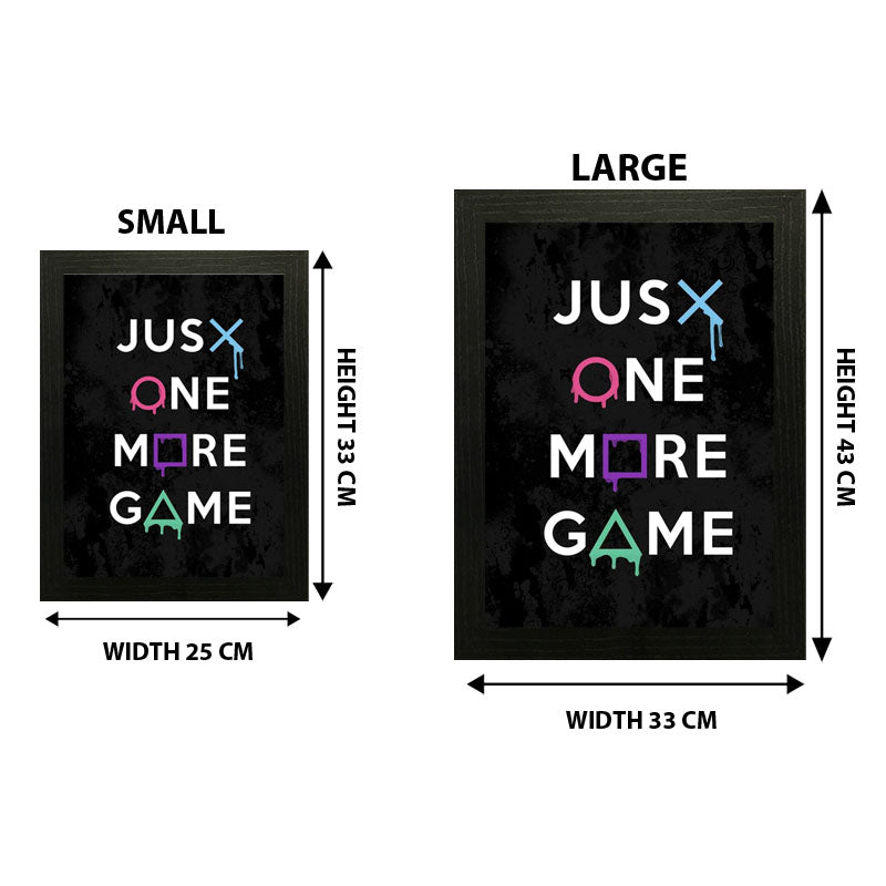 “Just One More Game” Funny Gamer Quote Wall Frame