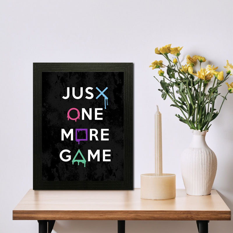 “Just One More Game” Funny Gamer Quote Wall Frame