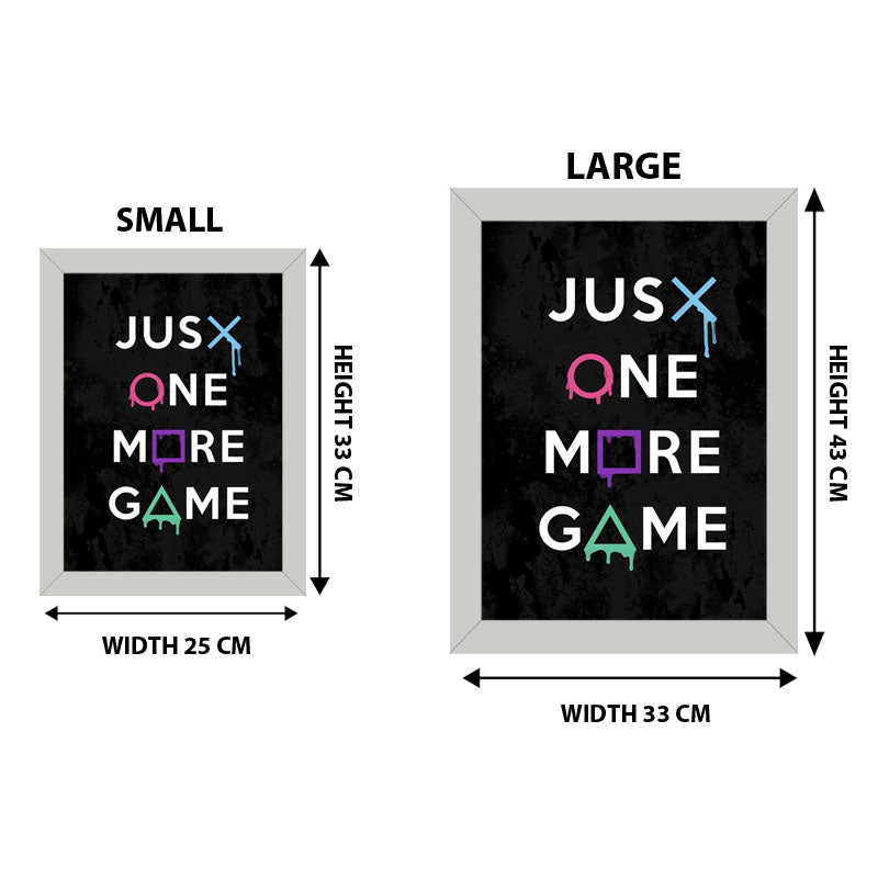 “Just One More Game” Funny Gamer Quote Wall Frame