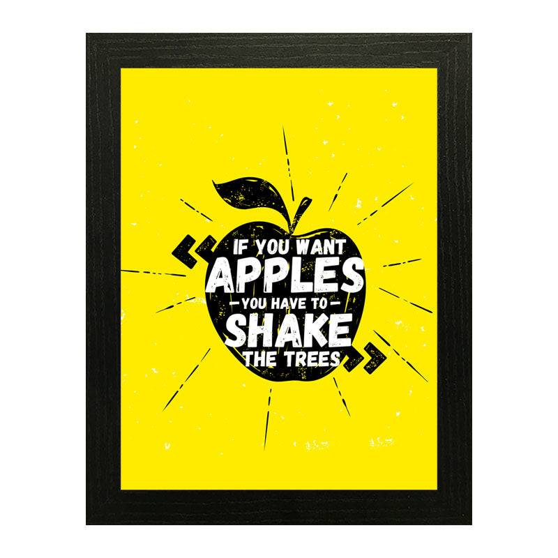“Shake the Tree, Get the Apples” Yellow Motivational Quote Frame