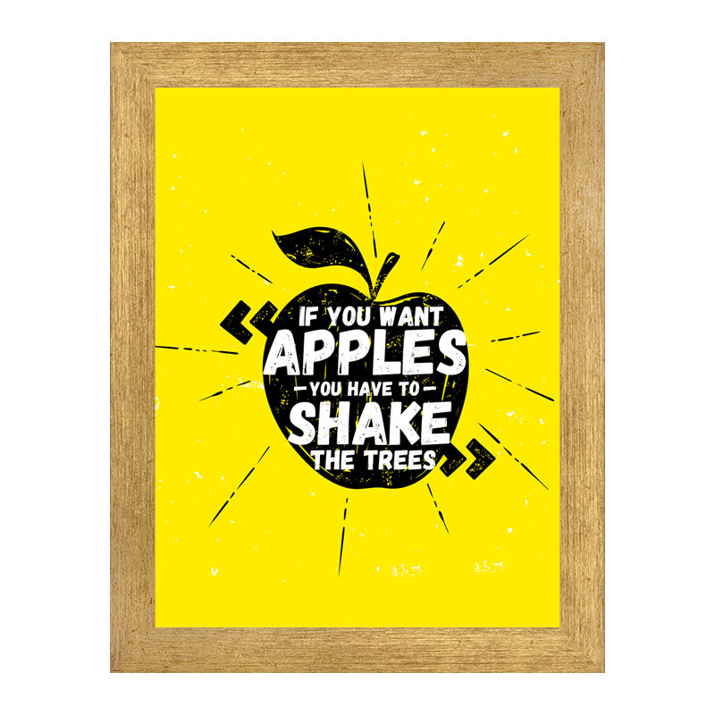 “Shake the Tree, Get the Apples” Yellow Motivational Quote Frame