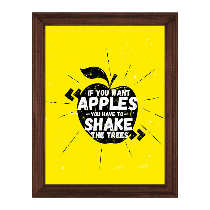 “Shake the Tree, Get the Apples” Yellow Motivational Quote Frame