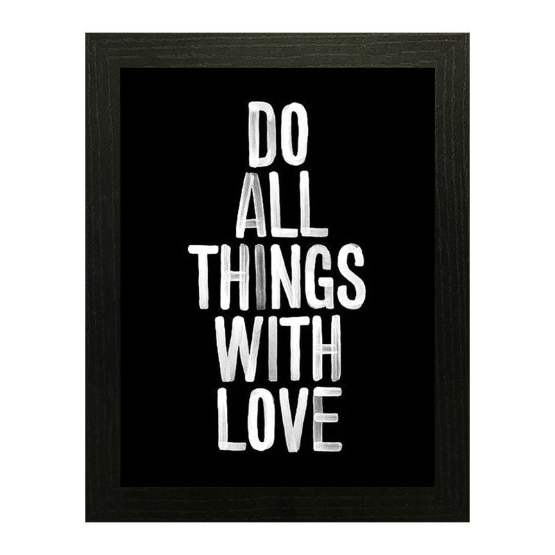 “Do All Things With Love” Simple Positive Message Frame