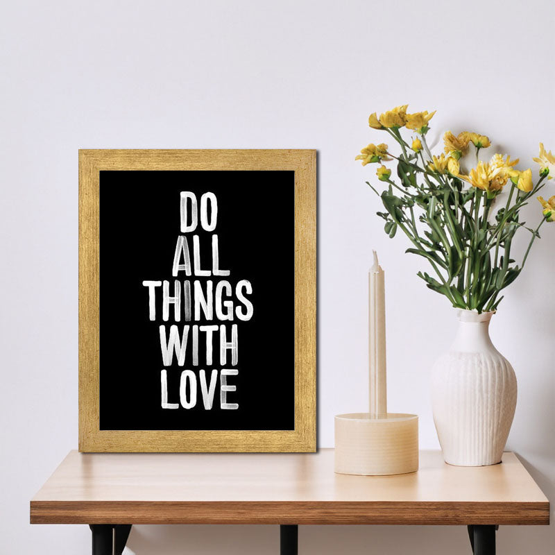 “Do All Things With Love” Simple Positive Message Frame
