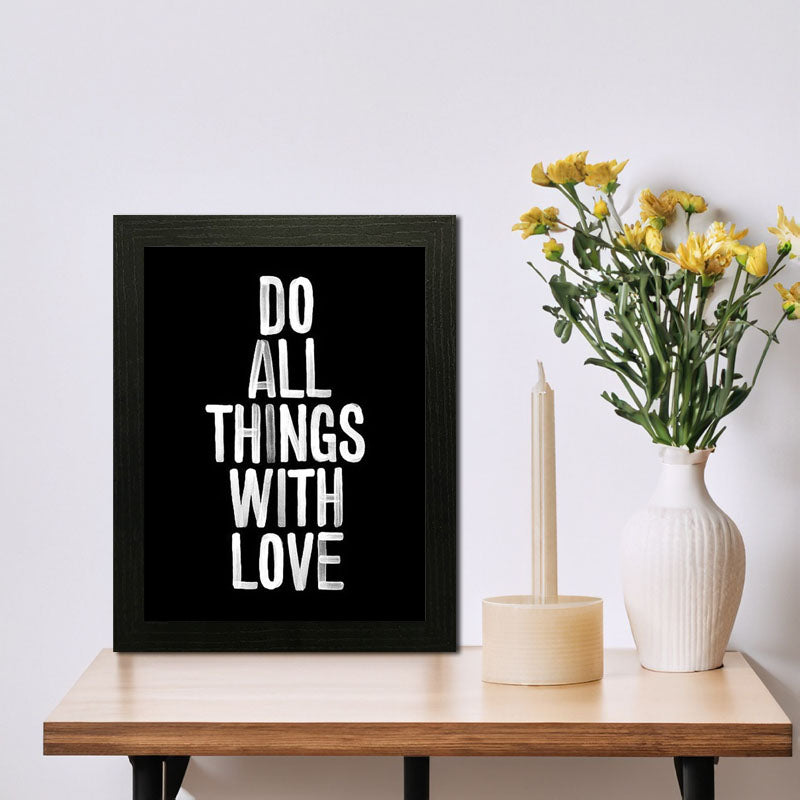 “Do All Things With Love” Simple Positive Message Frame