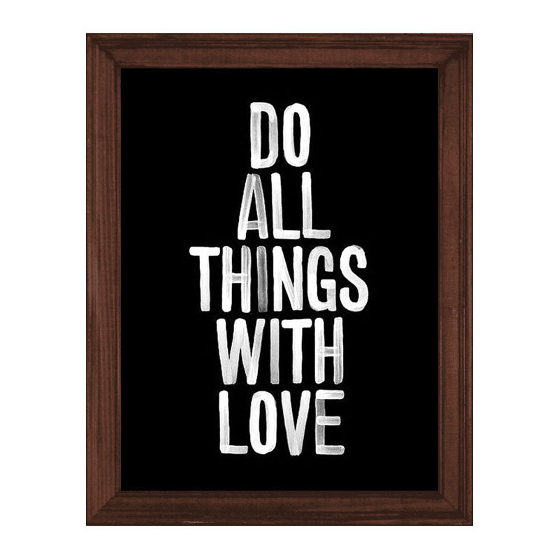 “Do All Things With Love” Simple Positive Message Frame