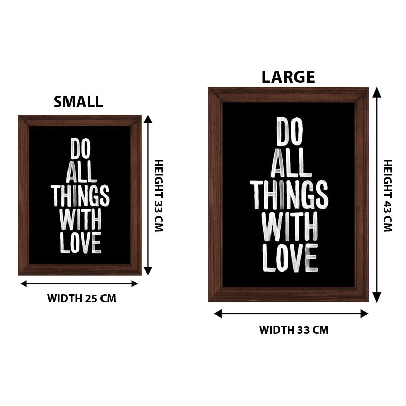 “Do All Things With Love” Simple Positive Message Frame