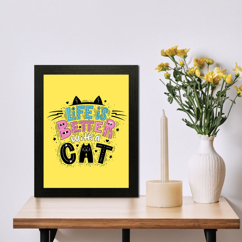 “Life’s Better With a Cat” Cute Cat Lover Quote Frame