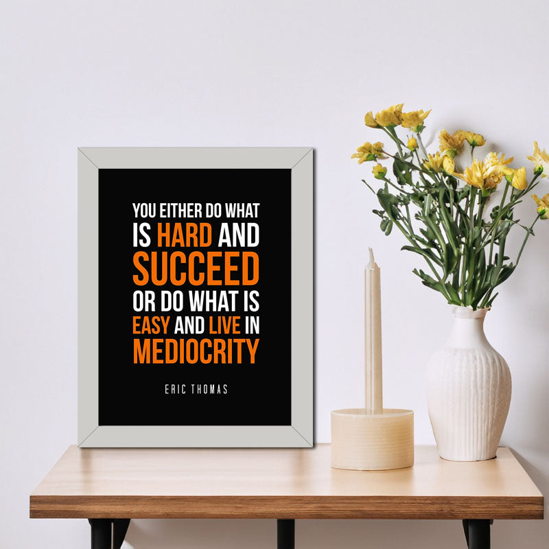 “Work Hard” Motivation Quote Frame
