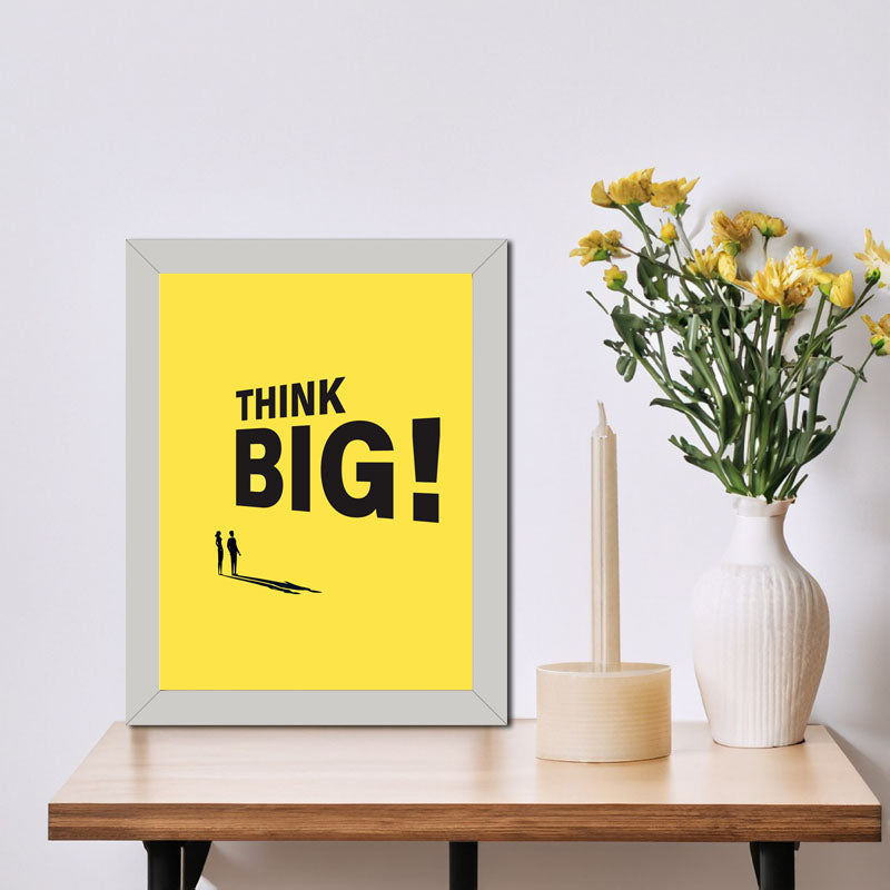 “Think Big!” Minimal Bold Motivational Quote Frame