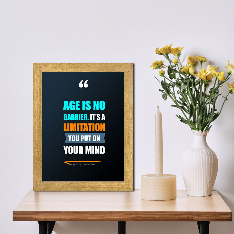 “Age Is No Barrier Mindset Quote Frame