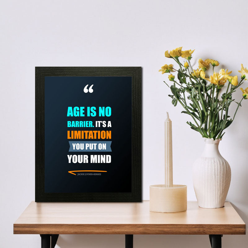 “Age Is No Barrier Mindset Quote Frame