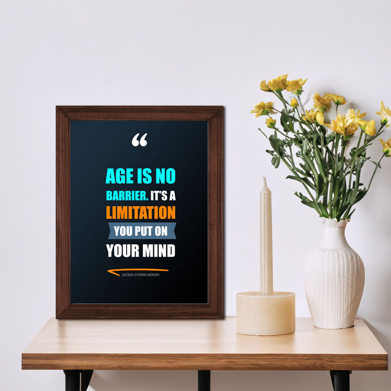 “Age Is No Barrier Mindset Quote Frame