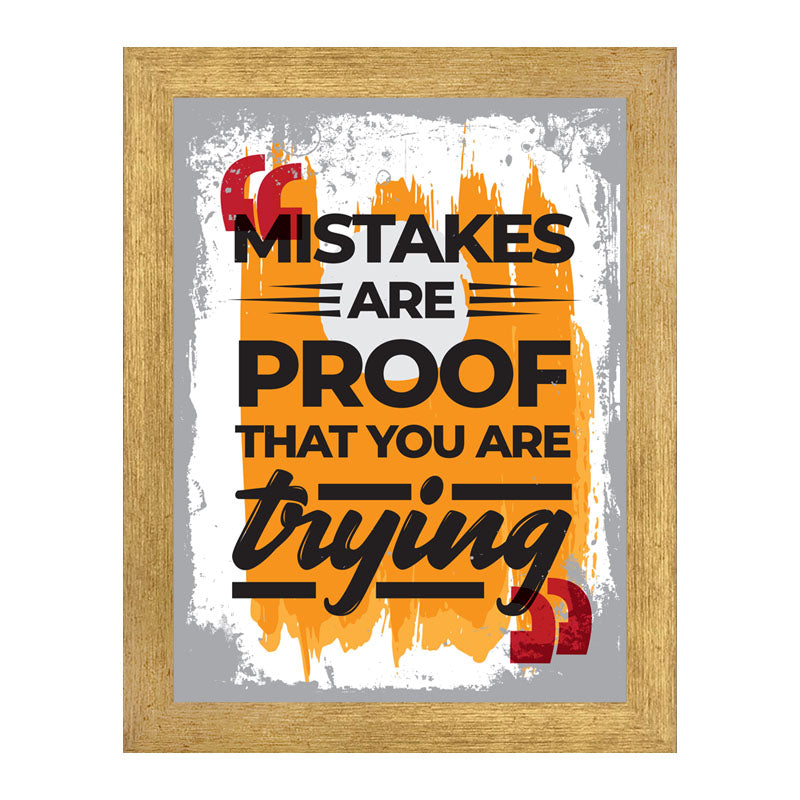 “Mistakes Are Proof That You’re Trying” Learning Quote Frame