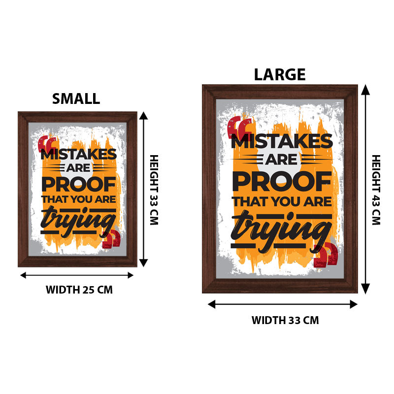 “Mistakes Are Proof That You’re Trying” Learning Quote Frame