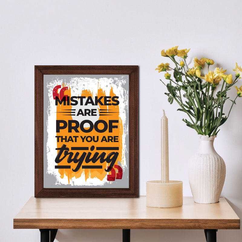 “Mistakes Are Proof That You’re Trying” Learning Quote Frame