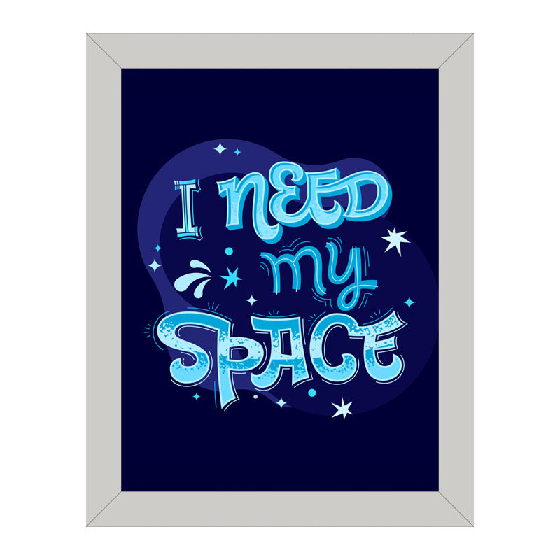 “I Need My Space” Fun Astronaut & Stars Quote Frame