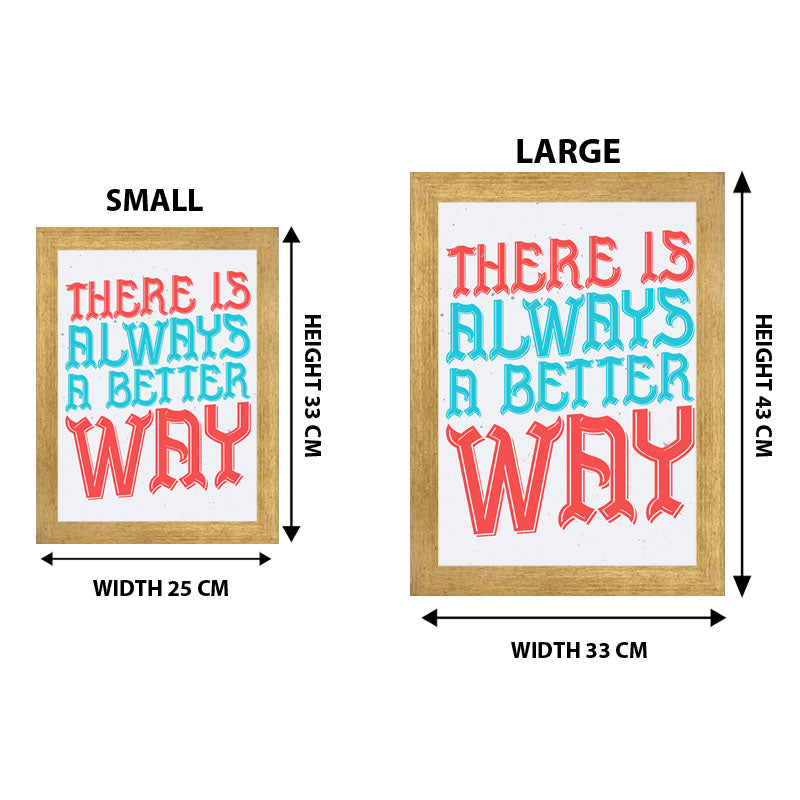 “There Is Always a Better Way” Red & Blue Motivation Frame