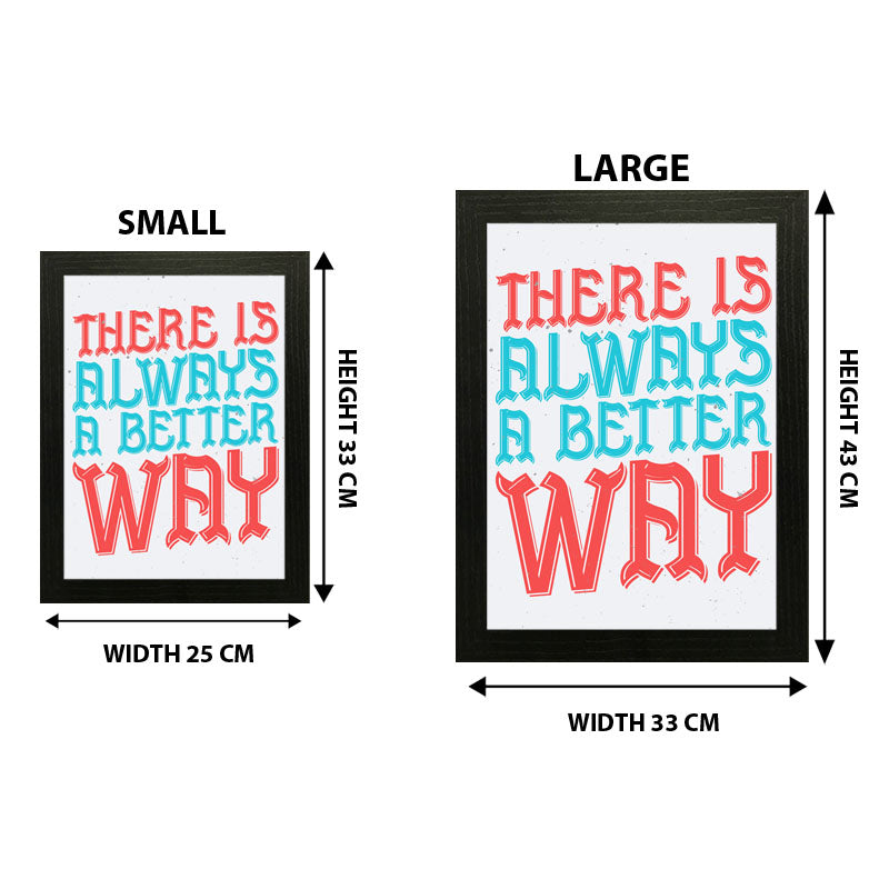 “There Is Always a Better Way” Red & Blue Motivation Frame