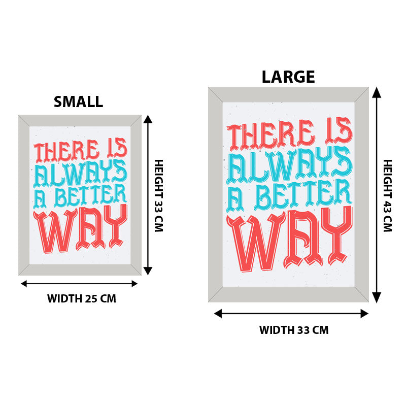 “There Is Always a Better Way” Red & Blue Motivation Frame
