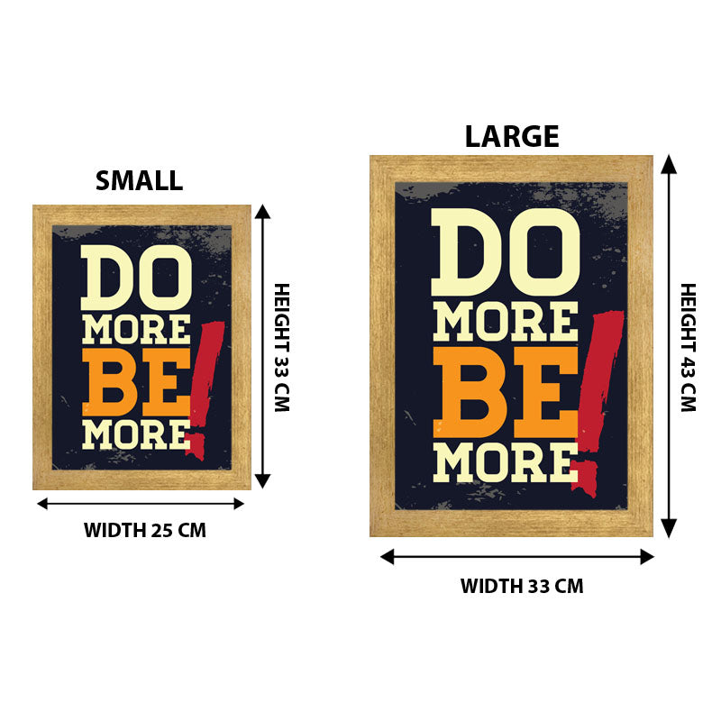 "Do More, Be More" Bold Quote Wall Art – Inspiring Decor Piece
