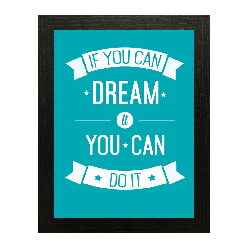 "If You Can Dream It, You Can Do It" Quote Frame – Sky Blue Motivational Art