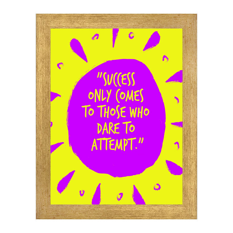 "Success Only To Come To Those Who Dare To Attempt" – Motivational Sunburst Poster