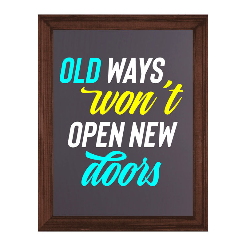 "Old Ways Won’t Open New Doors" Motivational Quote Frame – Grey Tones