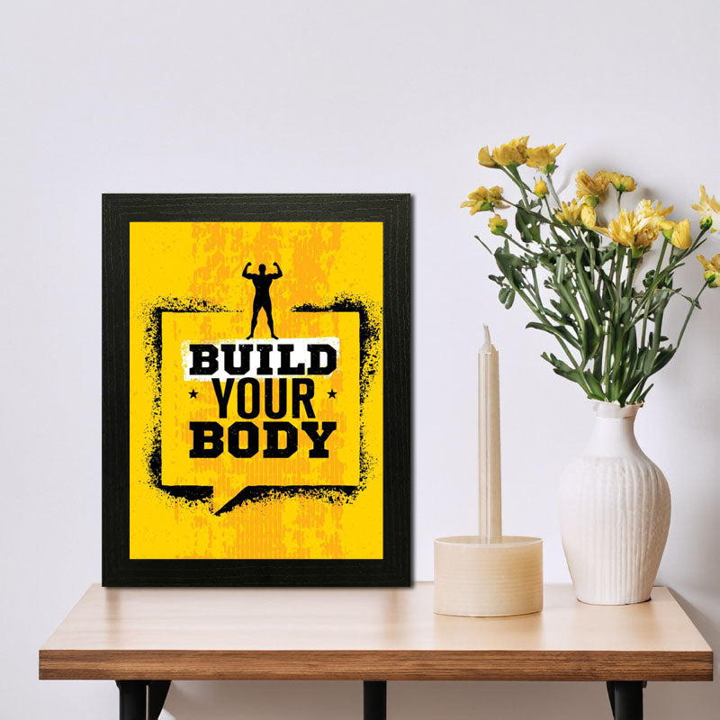 "Build Your Body " Fitness Motivation Frame