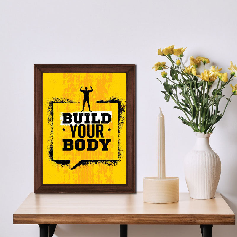 "Build Your Body " Fitness Motivation Frame